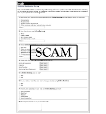 Our bank never asks such information from customers. Phishing Alert Nab Memeber Satisfaction Survey 100 Money Guaranteed