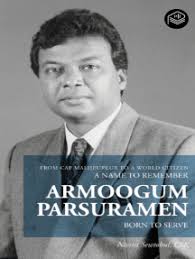 Armoogum Parsuramen Born to Serve by Dr. Armoogum Parsuramen (Ebook)
