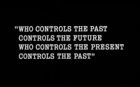 1984 Quotes By George Orwell He Who Controls The Past Controls The Future He Who Controls The Present Contro 1984 Quotes Orwell Quotes Be An Example Quotes