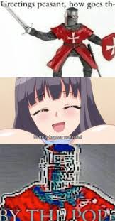 Looks Like Reclaiming The Holy Land Will Have To Wait Time For A Crusade My Brothers 9gag