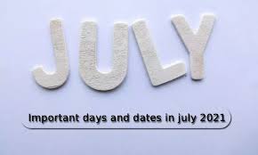 National And International Days Of July 2021