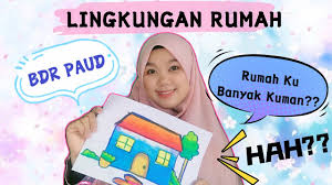 Pembelajaran paud tk tema lingkungan sub tema rumahku. Tema Lingkungan Rumah Paud Cara Menjaga Kebersihan Rumah Belajar Dari Rumah Bdr Paud Youtube