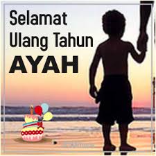 2 19 2021 10:00:00 am happy birthday , selamat hari lahir. Doa Ulang Tahun Untuk Ayah Paling Menyentuh Ucapan Selamat Ulang Tahun