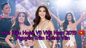 Nguyễn trần khánh vân (born 25 february 1995) is a vietnamese model, actress, and beauty pageant titleholder who was crowned miss universe vietnam 2019. Tá»•ng Há»£p Khanh Van Len Ngoi Hoa Háº­u Hoan VÅ© Viá»‡t Nam 2019 Youtube