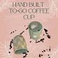 To-Go Cup Hand Building Class