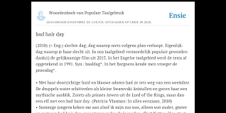 On the big day, she wakes up with a bad hair , along with her destroyed prom dress, and all which can go wrong, does go wrong. Bad Hair Day De Betekenis Volgens Woordenboek Van Populair Taalgebruik