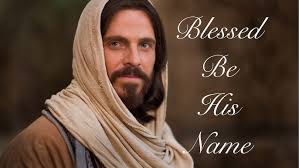 Blessed Be His Name