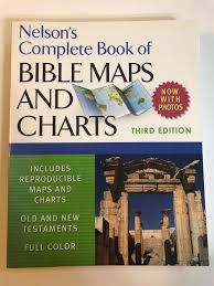 Nelsons Complete Book Of Bible Maps And Charts By Thomas Nelson Publishing Staff 2010 Paperback