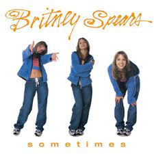 Unknown , limited edition , special limited edition cd/dvd. Sometimes Britney Spears Song Wikipedia