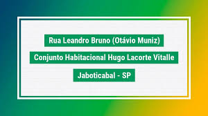 Rua leandro bruno (otávio muniz) cep 14875470 Conjunto
