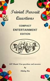 In this activity, you and your team will take a trip to hamish mcduff's virtual pub. Trivial Pursuit Questions Entertainment Edition By Shirley Dee