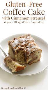 Maybe you would like to learn more about one of these? Gluten Free Coffee Cake With Cinnamon Streusel Vegan Allergy Free