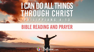 I Can Do All Things Through Christ” (Philippians 4:13) - Bible ...