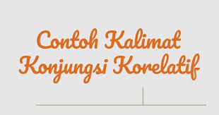 Itulah beberapa contoh kalimat yang menggunakan konjungsi antarkalimat. 100 Contoh Kalimat Konjungsi Korelatif Baik Maupun Microgist