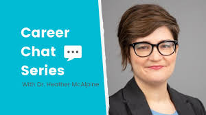 Career Chat Series with Dr. Heather McAlpine