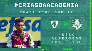 Our site is not limited to only as this. Sub 17 Do Palmeiras Reestreia No Brasileiro Contra O America Mg Fora De Casa Palmeiras