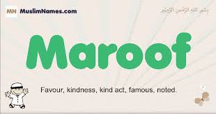 Arabic naming practices include giving baby family names, patronyms, and religious names. Maroof Meaning Of The Muslim Baby Name Maroof