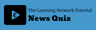 The event starts at 6 … Weekly News Quiz For Students The New York Times
