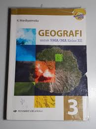 Maybe you would like to learn more about one of these? Buku Erlangga Geografi Kelas Xii Kurtilas Buku Alat Tulis Buku Pelajaran Di Carousell