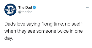 The other guy whips out his phone and calls the emergency services. 124 Best Funniest Dad Jokes 2021 According To Moms