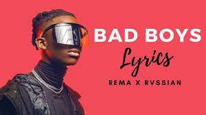 Rema X Rvssian Beamer Bad Boys Official Music Lyrics Video Youtube