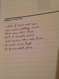 When I First Met You You Were Nothing More Than Another Face But 6 Months Later And You Re The Only Face I Could Ever Find In A Words Quotes Words