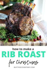 Prime rib roast always make a very special dinner to serve your family on christmas day. How To Make A Standing Rib Roast For Christmas Standing Rib Roast Rib Roast Christmas Recipes Easy