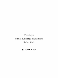 Tere liye dikenal masyrakat sebagai penulis novel. Tere Liye Si Anak Kuat