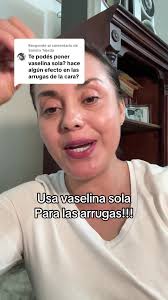 Respuesta a @Sandra Tejeda #vaselina #arrugas #arrugasfaciales #mancha...