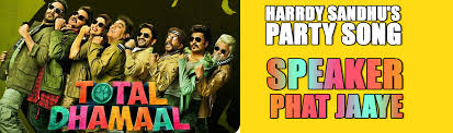 Speaker Phat Jaaye Video Song Download Mp3 Mp4 Watch Online Total Dhamaal Movie Songs In this post i am going to share the working link of total dhamaal full movie in 720p(1gb) i know that you guys have came to my site for downloading total dhamaal which is the. speaker phat jaaye video song download