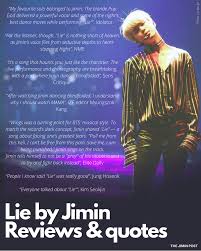 TJP on X: Lie is a timeless masterpiece, beloved by critics and  performers alike for its hauntingly beautiful lyrics and theatrical  performance. Here are only some of the praises Jimin's first solo