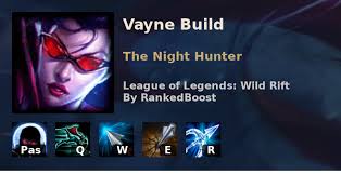 Posted by 4 months ago. Lol Wild Rift Vayne Build Guide Runes Item Builds And Skill Order