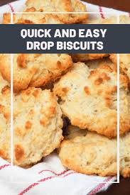 Quick And Easy Drop Biscuits Recipe Recipe Drop Biscuits Recipe Easy Drop Biscuits Drop Biscuits