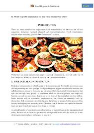 This is why food handlers have a legal responsibility to ensure that the food they prepare is free from these contaminants and safe for the consumer. Which Type Of Contamination Do You Think Occurs Most Often