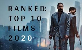 What are the top 10 movies for 2020? Ranked Top 10 Films Of 2020 Everything Movie Reviews