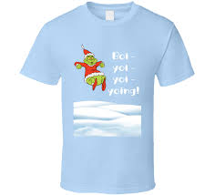 Why my little party is just beginning. Boi Yoi Yoi Yoing The Grinch Jumping Movie Quote T Shirt