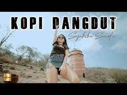 Syahiba Saufa Kopi Dangdut Official Music Video Youtube Youtube Videos Music Music Videos Music