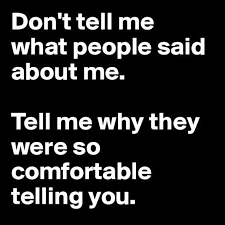 Either Way Many Will Try To Talk Lies Or Facts About You But It S Up To The Listener Whether They Consider You Work Quotes Quotes About Haters Friends Quotes