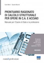 We did not find results for: Prontuario Ragionato Di Calcolo Strutturale Per Opere In C A E Acciaio Maggioli Editore