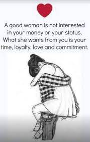 Love Quote A Good Woman Is Not Interested In Your Money Love Quotes Loveimgs Woman Quotes Inspirational Words Words
