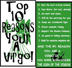 Individuals born under the sign aries are also known to be pioneers of the zodiac. Top 10 Reasons Why You Are Your Sunsign Virgo Quotes Virgo Personality Virgo