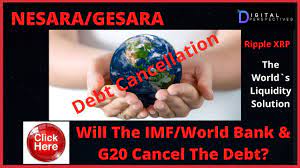 Ripple Xrp Nesara Gesara Will The G20 And Imf World Bank Cancel The Debt Youtube In 2021 Ripple Debt Bank