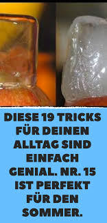 Diese 19 Tricks Fur Deinen Alltag Sind Einfach Genial Nr 15 Ist Perfekt Fur Den Sommer Tricks Tipps Und Tricks Einfach