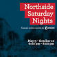 Northside Saturday Nights a Music Series Curated by the Englert