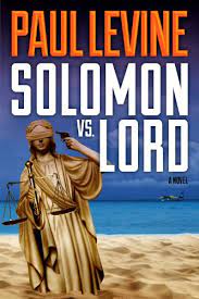 Steve solomon, a do whatever it takes lawyer and victoria lord, a by the book lawyer are at odds over everything, yet together they make a great team. Solomon Vs Lord Solomon Vs Lord Legal Thrillers Book 1 Kindle Edition By Levine Paul Mystery Thriller Suspense Kindle Ebooks Amazon Com