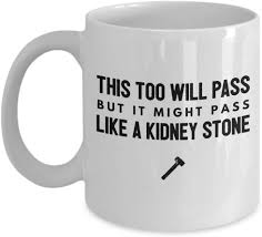 There are many different types of kidney masses, ranging from cysts to adenomas to fibromas. Amazon Com Kidney Stone Mug Jokes Funny Cup For Student Nurse Practioner Humor Gift Kitchen Dining