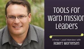 How I Lead As Ward Mission Leader
