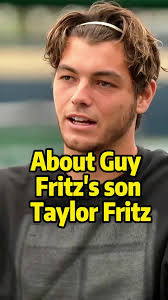Taylor Fritz with Son