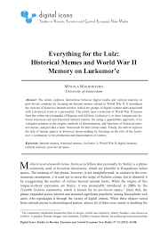 PDF) Everything for the Lulz: Historical Memes and World War II Memory on  Lurkomore