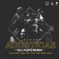 Sobre nos the new song from delacruz. Poesia Acustica 5 By Hodari Kayua Don L And Maria Andrade Feat Ducon Chris Mc Brazilian Rapper And Luccas Carlos Samples Covers And Remixes Whosampled